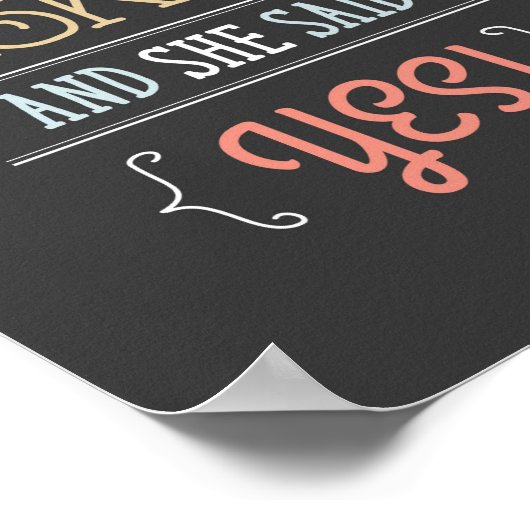 Poster Il a demandé...Elle a dit OUI (Coin)