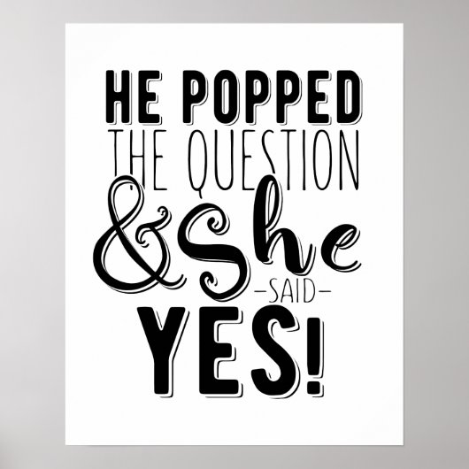 Poster Il a posé la question douche de mariée fiançailles (Devant)