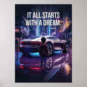 Poster Il Commence Par Un Rêve, Supercar Hustle Motivatio