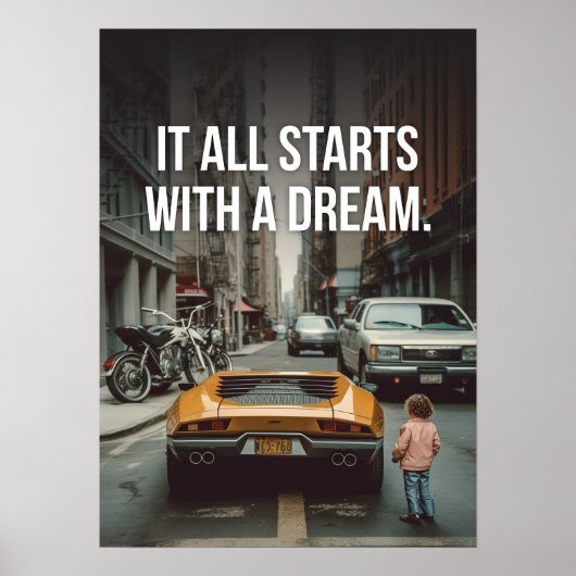 Poster Il Commence Par Un Rêve, Supercar Hustle Motivatio (Devant)