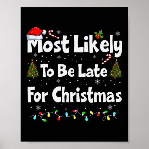 Poster Il Est Probable Qu'Il Soit En Retard Pour Noël