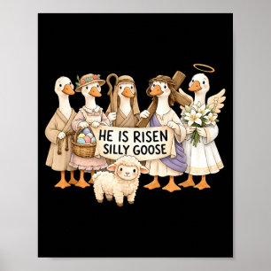 Poster Il est Ressuscité Oie Idiote Pâques Chrétien Relig