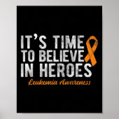 Poster Il Est Temps De Croire En Héros Cancer Leucémie (Devant)