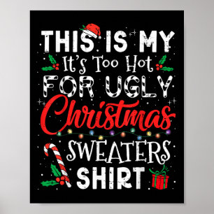 Poster Il Fait Trop Chaud Pour Les Gros Chandails De Noël