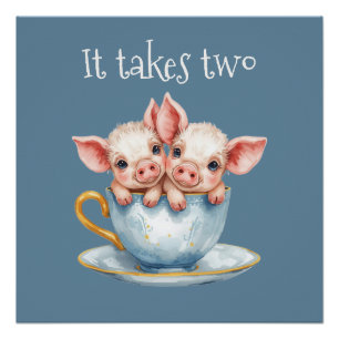Poster Il faut être deux pour les porcelets en tasse à th