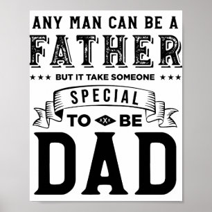 Poster Il Faut Quelqu'Un De Spécial Pour Être Papa Design