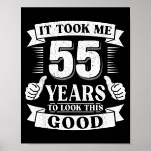 Poster Il m'a fallu 55 ans pour avoir cette allure 55e an