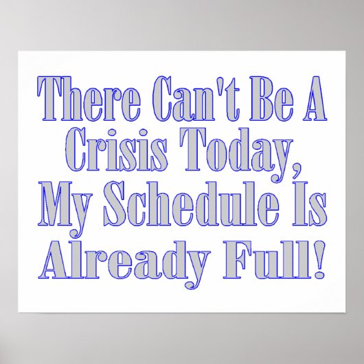 Poster Il ne peut pas s'agir d'une planification de crise (Devant)