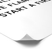 Poster Il Ne Prend Que La Flamme Pour Commencer Une Citat (Coin)