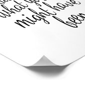 Poster Il n'est jamais trop tard pour être ce que vous au (Coin)