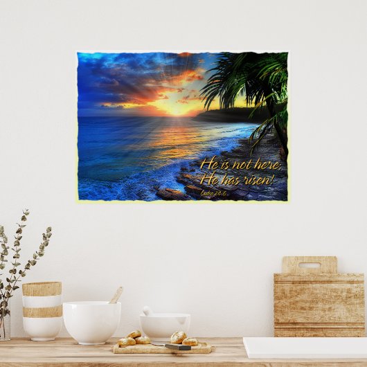 Poster Il n'est pas là, il s'est levé ! Luc 24:6 Imprimer (Cuisine)