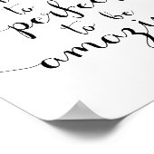 Poster Il n'est pas nécessaire d'être parfait pour être E (Coin)