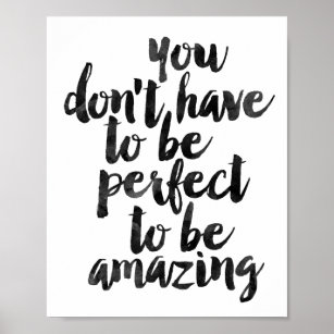 Poster Il n'est pas nécessaire d'être parfait pour être E