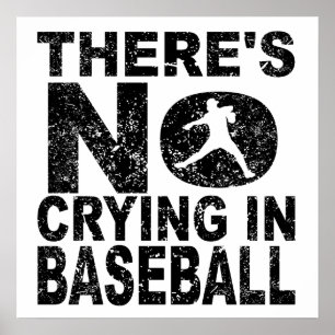 Poster Il n'y a aucun pleurer dans le base-ball