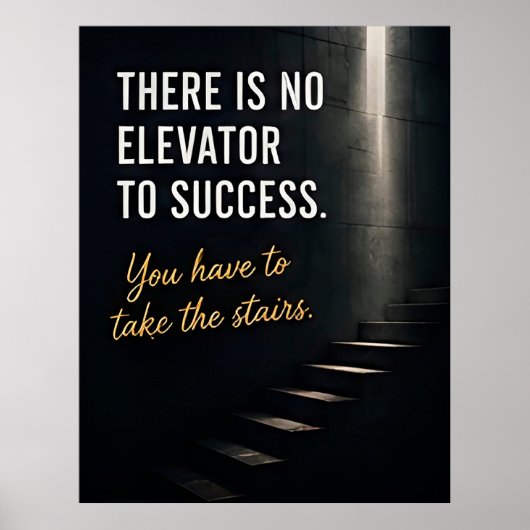 Poster 🏆 Il n'y a pas d'ascenseur pour la motivation du (Devant)