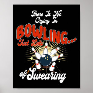 Poster Il n'y a pas de larmes au bowling, juste beaucoup