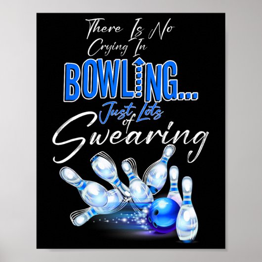 Poster Il n'y a pas de larmes au bowling, juste beaucoup (Devant)