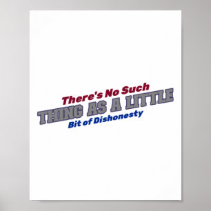 Poster Il n'y a pas de petite malhonnêteté