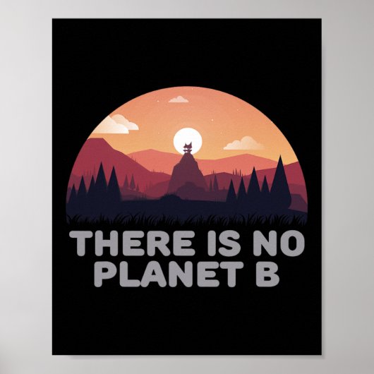 Poster Il N'Y A Pas De Planète B, À Part L'Environnement, (Devant)