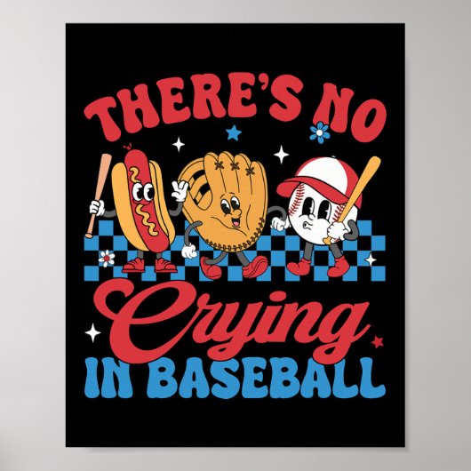 Poster Il N'Y A Pas De Pleurage Dans Baseball Funny Jeu B (Devant)