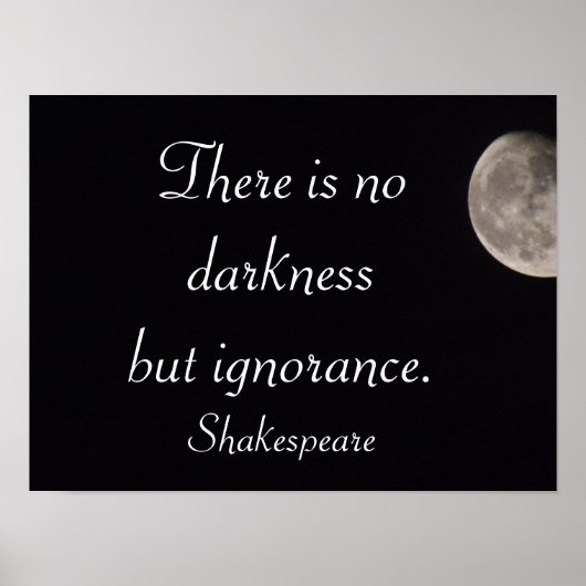 Poster Il n'y a pas d'obscurité -Shakespeare citation -ar (Devant)