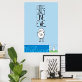 Poster Il n'y a qu'une seule Ewe™ (Bureau à domicile)