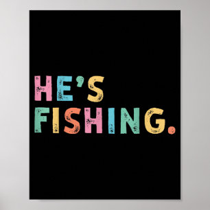 Poster Il pêche drôle B pêche à la mouche Cadeaux de pêch
