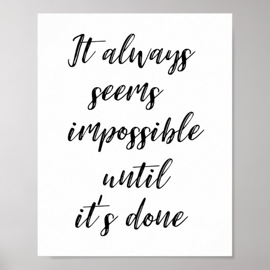Poster Il semble toujours impossible jusqu'à ce qu'il soi (Devant)