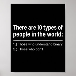 Poster Il y a 10 types de personnes dans le monde binaire