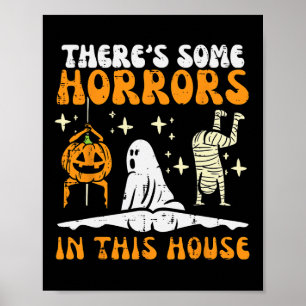 Poster Il y a des horreurs dans cette maison Halloween dr