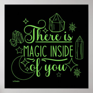 Poster IL Y A MAGIE À L'INTÉRIEUR DE VOUS inspirant    