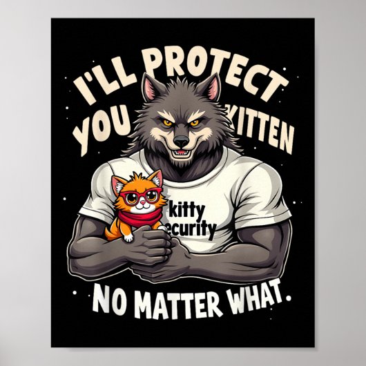 Poster Ill Vous Protéger Kitten Alpha Wolf Drôle Citation (Devant)