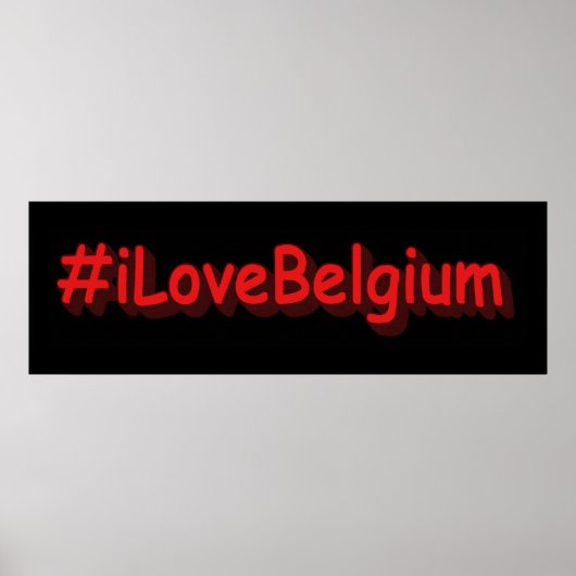 Poster "#iLoveBelgium" Joli Design. Commandez dès mainten (Devant)