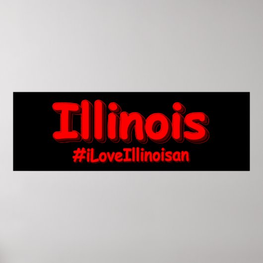 Poster "#iLoveIllinoisan " Conception sympa. Acheter main (Devant)