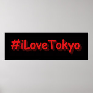 Poster "#iLoveTokyo" Joli design. Acheter maintenant Impr