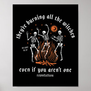 Poster Ils brûlent toutes les sorcières Halloween Squelet
