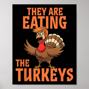 Poster Ils Mangent La Turquie Drôle Donald Trump Thanksgi