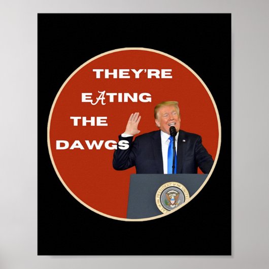 Poster Ils mangent Les Chiens Dawgs Votez Trump Pour Pres (Devant)