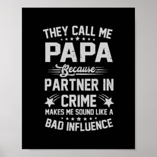 Poster Ils M'Appelent Papa Parce Qu'Ils S'Associent Au Cr