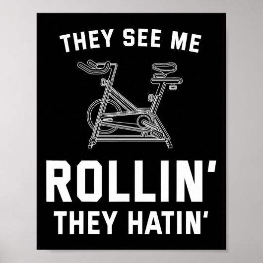 Poster Ils Me Voient Rollin Ils Hatinent Spin Cl Drôle Sp (Devant)