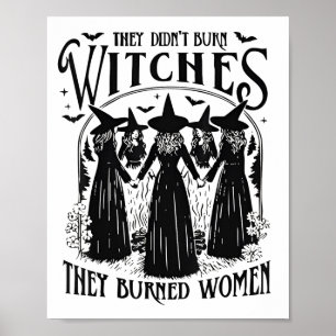 Poster Ils N'Ont Pas Brûlé Les Sorcières Femmes Féminisme