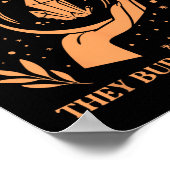 Poster Ils n'ont pas brûlé les sorcières ils ont brûlé le (Coin)