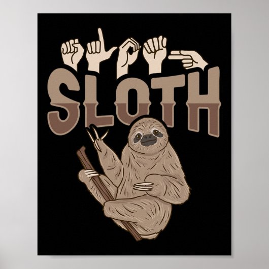 Poster ILY Sloth ASL Gesture mains sourdes Perte d'auditi (Devant)