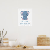 Poster I'm A Cute Baby Elephant (Cuisine)