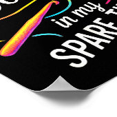 Poster I'm A In My Spare Time - Funny Crochet Lovers  (Coin)