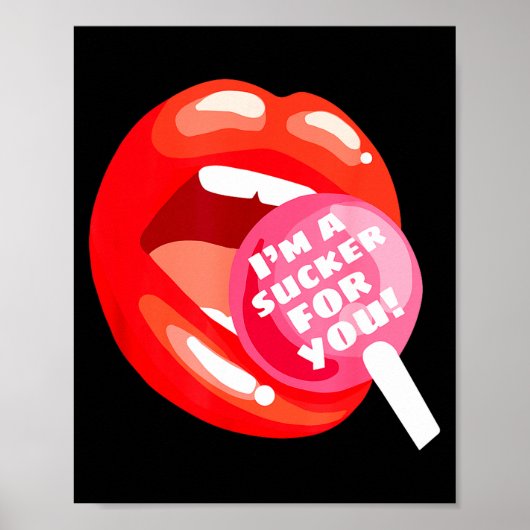 Poster I'm A Sucker For You Red Lips Candy Lollip Valenti (Devant)