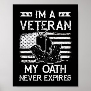 Poster I'm A Veteran My Oath Never Expires USA Flag