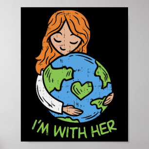Poster Im Avec Son Jour des terres Shirt Pro Save Environ