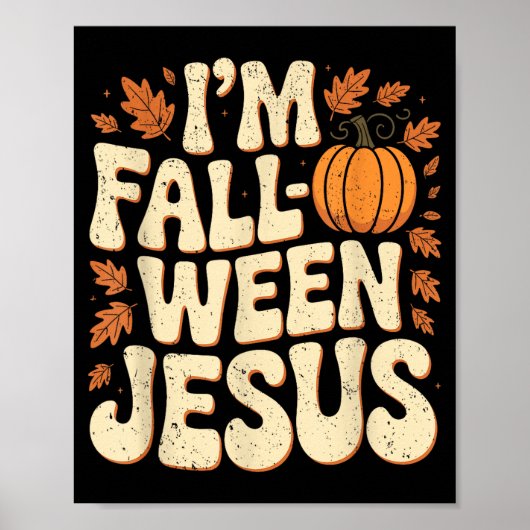Poster I'm Fall-o-ween Jesus Halloween Christian Groovy P (Devant)