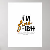 Poster "I'm Fine-ish" Typographic Sarcastic Tee Design (Devant)
